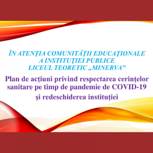 ÎN ATENŢIA COMUNITĂŢII EDUCAŢIONALE A INSTITUŢIEI PUBLICE LICEUL TEORETIC „MINERVA”